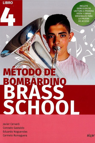 Brass School - Metodo De Bombardino 4 (libro Original)