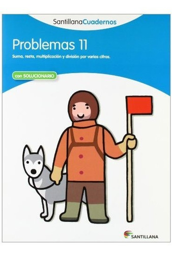 Problemas 11 Santillana Cuadernos - 9788468013084