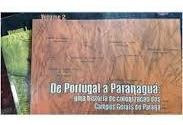 Livro De Portugal A Paranaguá: Uma História De Colonização Dos Campos Gerais Do Paraná: Volume 2 - Cirlei Francisca Gomes Carneiro [2013]