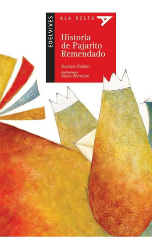 Historia Del Pajarito Remendado