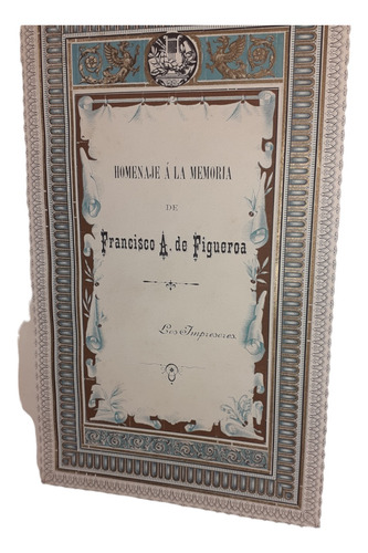 Obras Completas De Francisco Acuña De Figueroa Tomo 1-2-1890