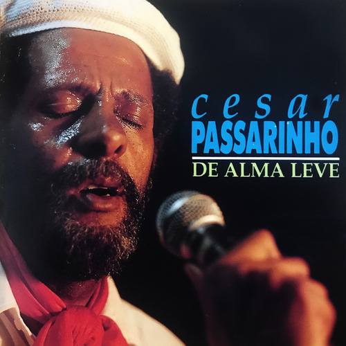 Cd - Cesar Passarinho - De Alma Leve