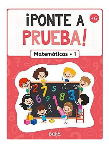 ¡ponte A Prueba! - Matemáticas 1 (stem - ¡ponte A Prueba!)