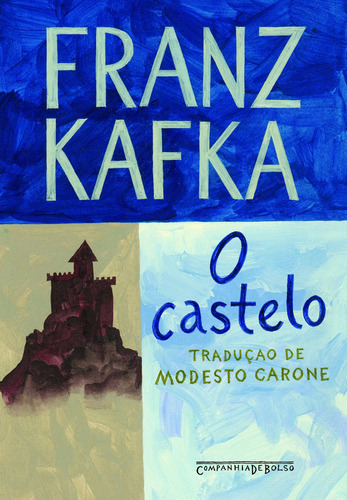 O castelo, de Kafka, Franz. Editora Schwarcz SA, capa mole em português, 2008