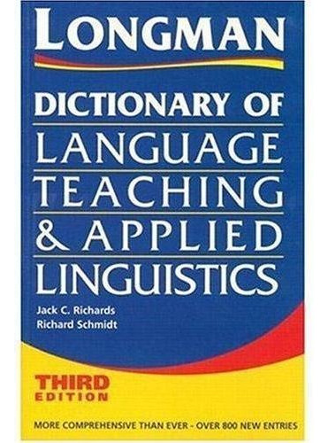 Longman Dictionary Of Language Teaching & Applied Linguistic