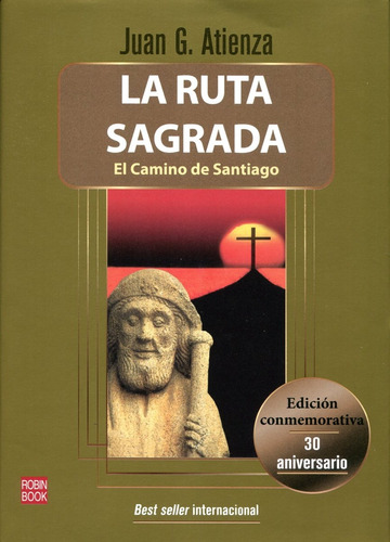 La Ruta Sagrada - Juan Garcia Atienza