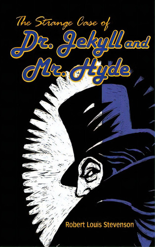 The Strange Case Of Dr. Jekyll And Mr. Hyde, De Stevenson, Robert Louis. Editorial Simon & Brown, Tapa Dura En Inglés