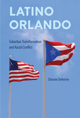 Libro Latino Orlando: Suburban Transformation And Racial ...