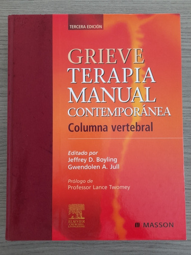 Grieve. Terapia Manual Contemporánea. Columna Vertebral.