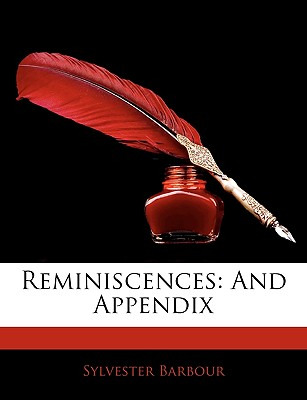 Libro Reminiscences: And Appendix - Barbour, Sylvester