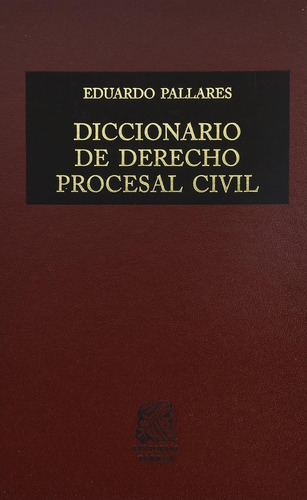 Diccionario De Derecho Procesal Civil