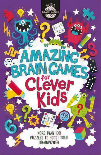 Amazing Brain Games For Clever Kids (r), De Gareth Moore. Editorial Michael O'mara Books Ltd, Tapa Blanda En Inglés