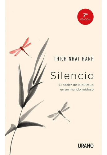 Silêncio, De Nhat Hanh, Thich. Editorial Urano, 2016