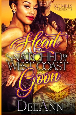 Libro Heart Snatched By A West Coast Goon - Deeann