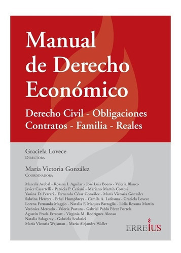 Manual De Derecho Económico: Derecho Civil, Obligaciones, Contratos, De Graciela Lovece. Editorial Errepar, Tapa Blanda, Edición Primera En Español