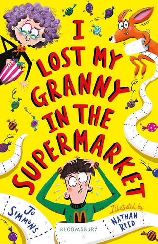I Lost My Granny In The Supermarket - Jo Simmons - Nathan Reed, De Simmons, Jo. Editorial Bloomsbury, Tapa Blanda En Inglés Internacional, 2021