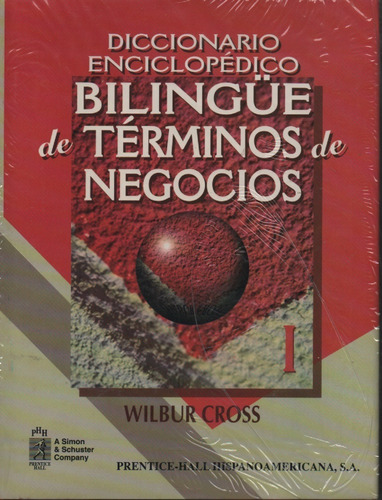 Diccionario Enciclopedico Bilingue De Terminos De Negocios 