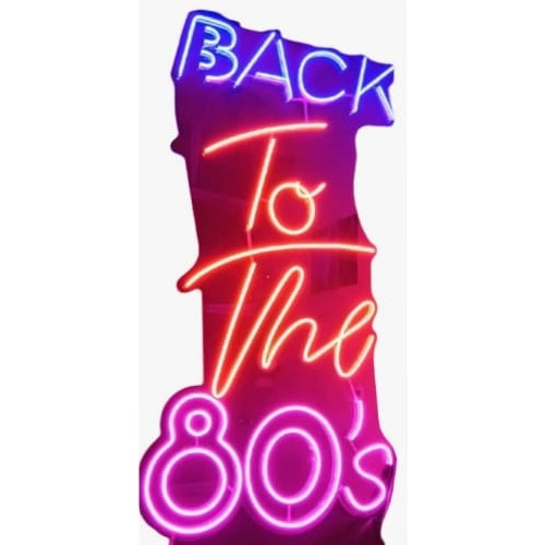Letrero Neón Retro Back To The 80´s