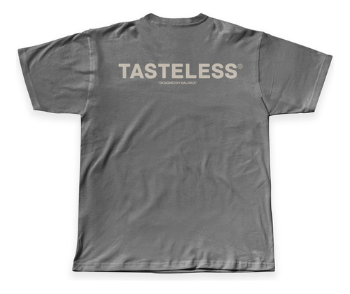 Tasteless T Shirt