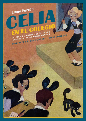 Libro Celia En El Colegio - Fortun, Elena