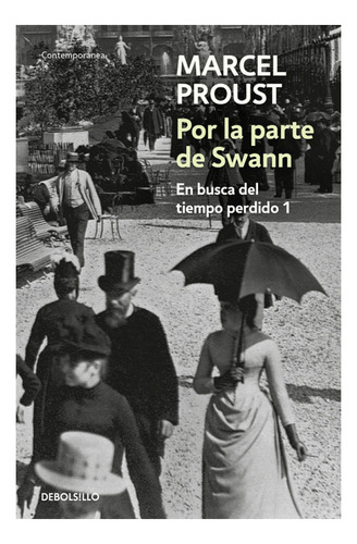 Libro Por La Parte De Swann - En Busca Del Tiempo Perdido 1