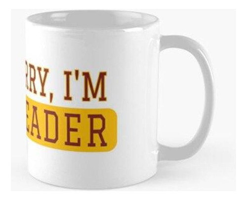 Taza No Te Preocupes, Soy El Líder Calidad Premium