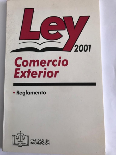 Ley  Del Comercio Exterior Año 2001