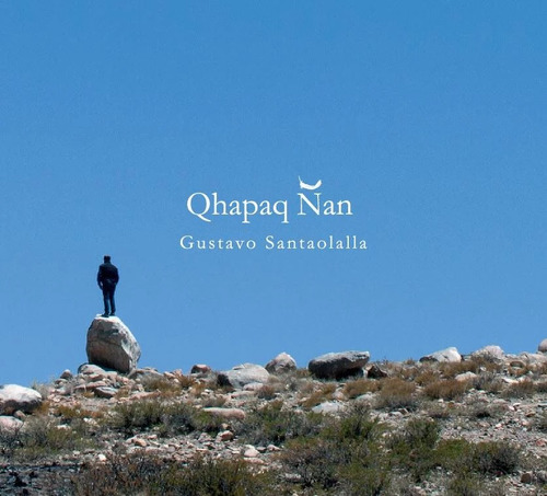 Qhapaq Ñam - Santaolalla Gustavo (cd)