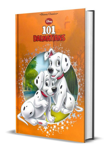 101 Dalmatas (tapa Dura) / Disney