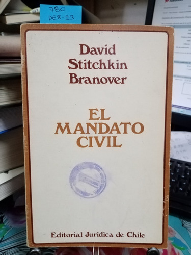 El Mandato Civil // Stitchkin Branover, David 