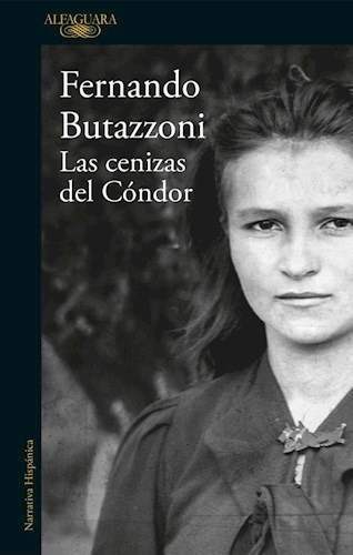 Cenizas Del Condor (coleccion Narrativa Hispanica) - Butazz