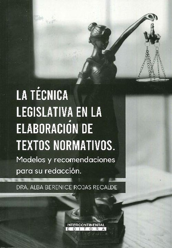 Libro La Técnica Legislativa En La Elaboración De Textos Nor