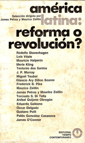 America Latina: Reforma O Revolucion?