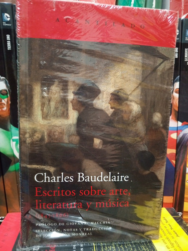 Escritos Sobre Arte Literatura Y Música - Charles Baudelaire