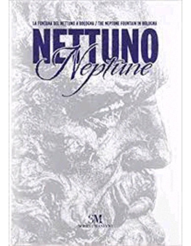 Libro: La Fontana Del Nettuno A Bologna