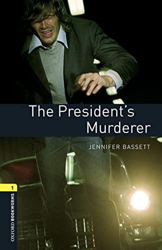 The Presidents Murderer Bkwl 1  - Bassett Jennifer