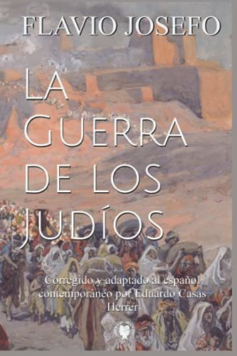 La Guerra De Los Judios