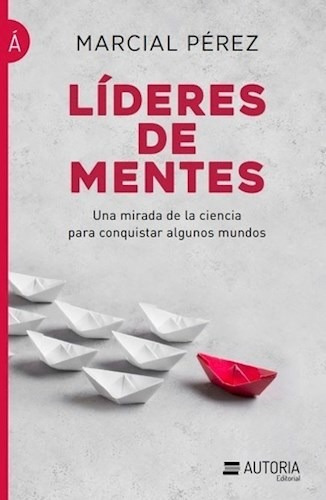 Lideres De Mentes - Perez Marcial (libro)