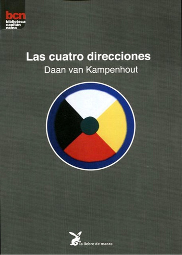 Las Cuatro Direcciones - Daan Van Kampenhout - Libro Nuevo