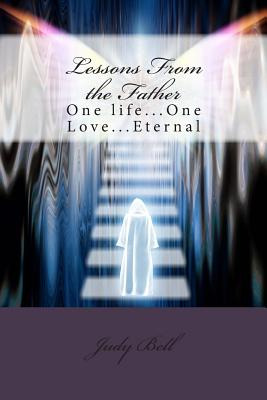 Libro Lessons From The Father: One Life...one Love...eter...