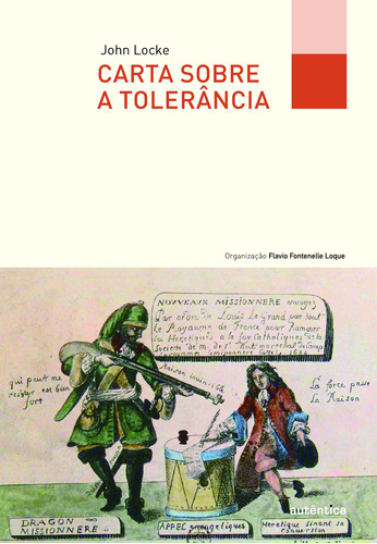 Carta sobre a tolerância - Bilíngue (Latim-Português), de Locke, John. Série Filô Autêntica Editora Ltda., capa mole em latín/português, 2019