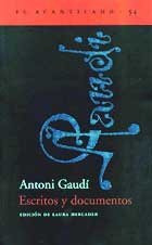 Escritos Y Documentos  Gaudi Antoni  Iuqyes