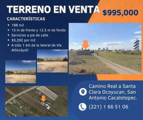 Terreno San Antonio Cacalotepec 188 M2