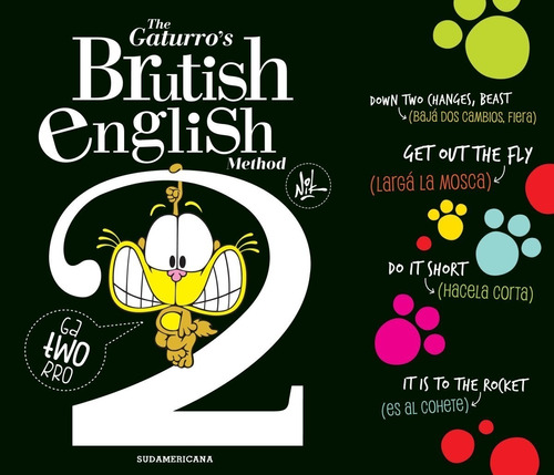 Gaturro's Brutish English Method 2 - Nik