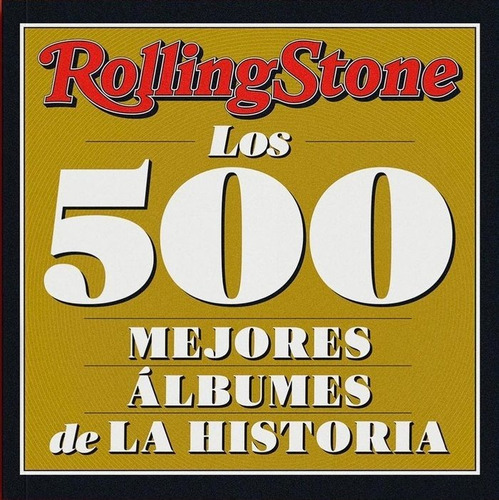 Libro Rolling Stone - Los 500 Mejores Albumes De La Histo...