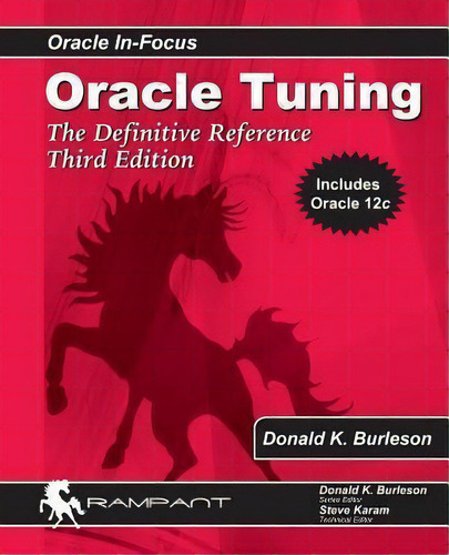 Oracle Tuning, De Donald K Burleson. Editorial Rampant Techpress, Tapa Blanda En Inglés