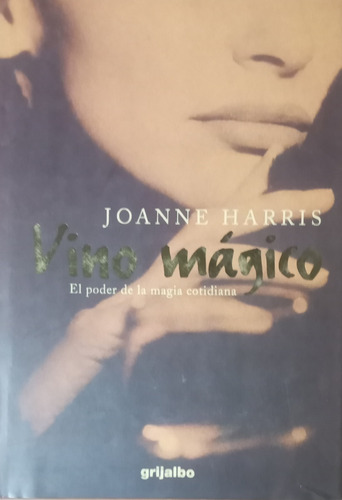 Vino Mágico Joanne Harris