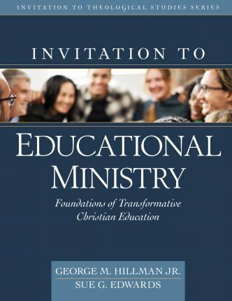 Invitation To Educational Ministry