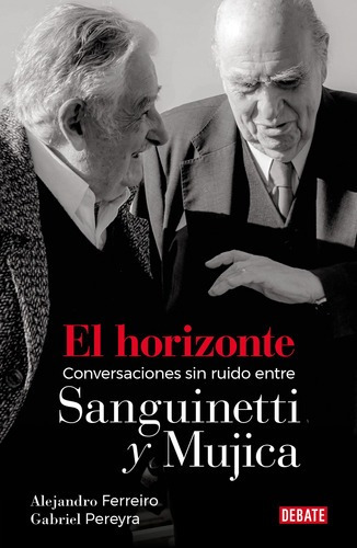 Imagen 1 de 1 de Libro El Horizonte - Gabriel Pereyra - Debate