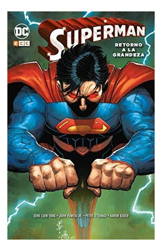 Superman: Retorno A La Grandeza